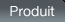 Produit